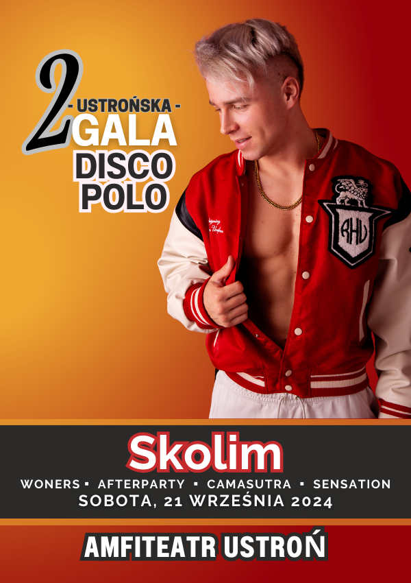 Wydarzenie: 2. Ustrońska Gala Disco Polo, Kiedy? 2024-09-21 18:00, Gdzie? Amfiteatr w Ustroniu