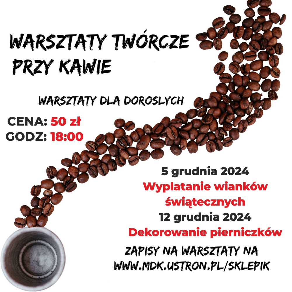 Wydarzenie: Warsztaty Twórcze przy Kawie, Kiedy? 2024-12-05 18:00, Gdzie? MDK Prażakówka