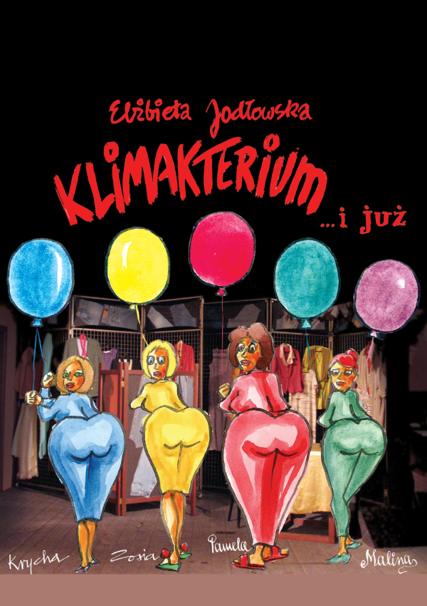 wydarzenie: Klimakterium ... i już
