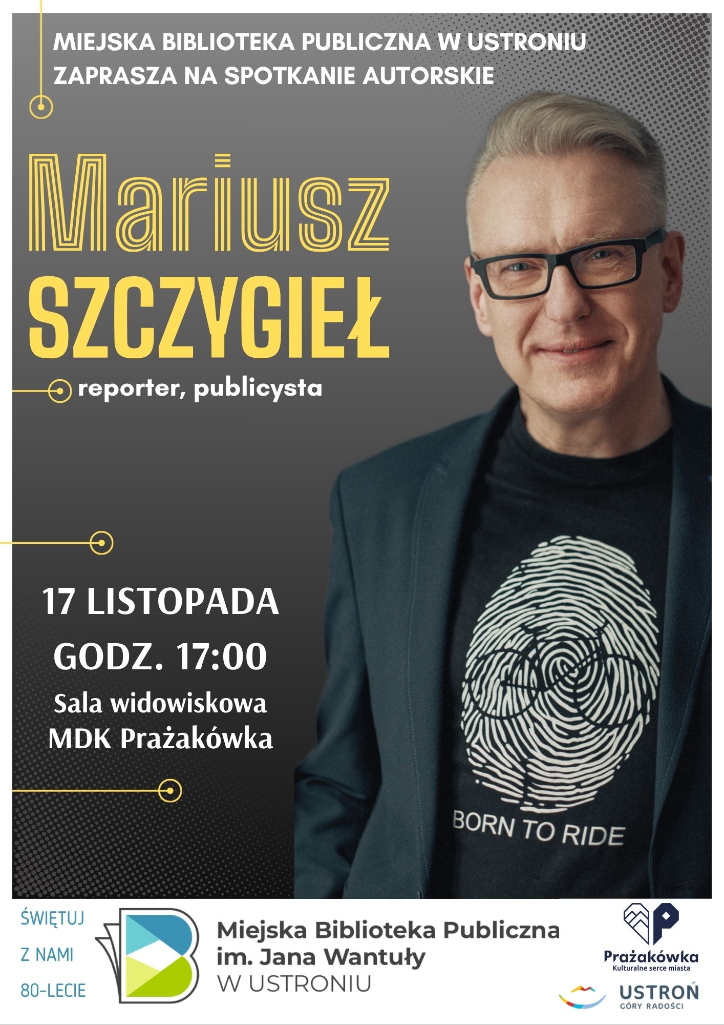 wydarzenie: Spotkanie autorskie z Mariuszem Szczygłem