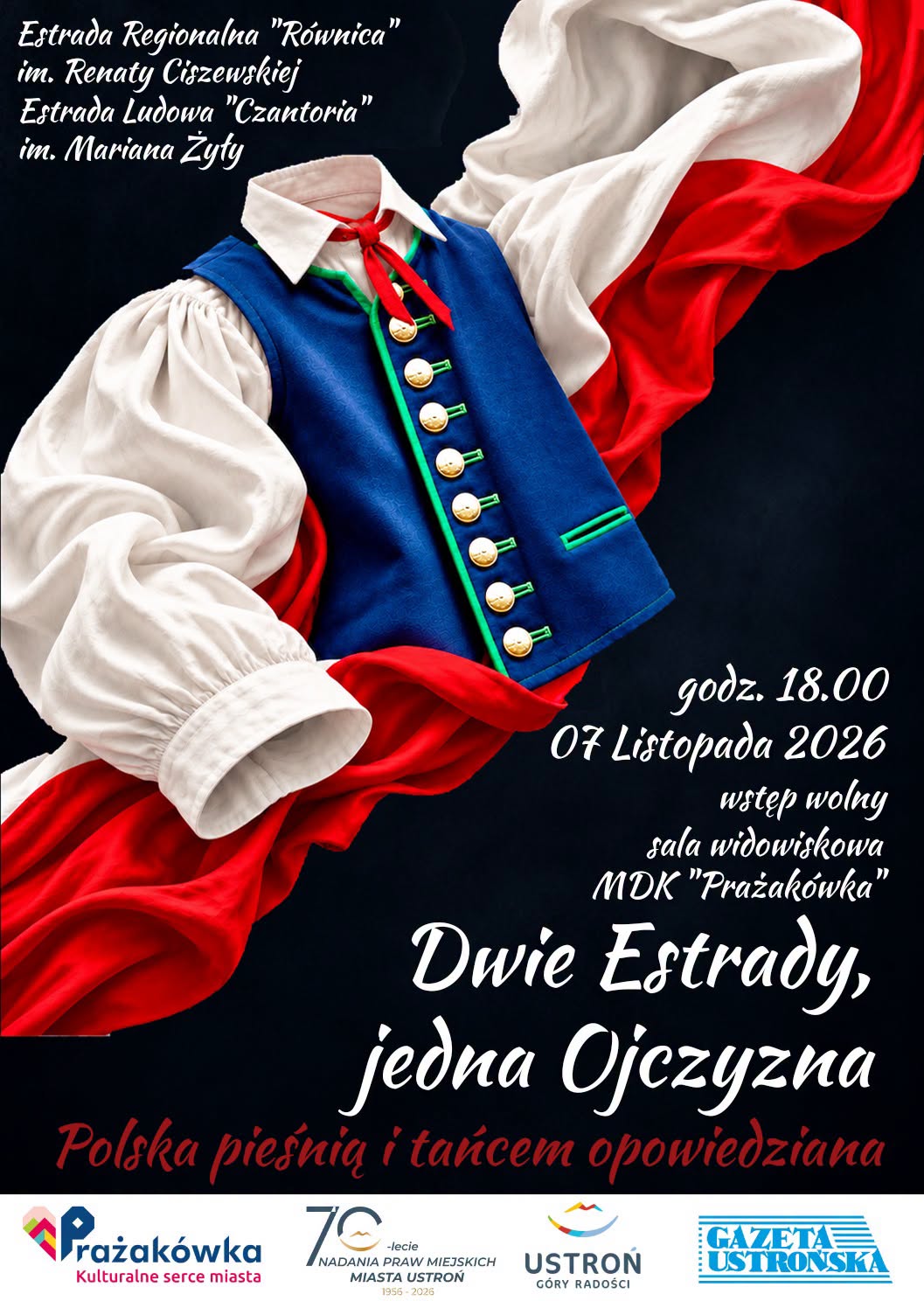 wydarzenie: DWIE ESTRADY JEDNA OJCZYZNA - POLSKA PIEŚNIĄ I TAŃCEM OPOWIEDZIANA